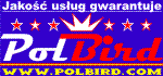 PolBird.com - Gwarancja wysokiej jakosci uslug